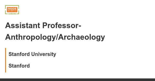 assistant-professor-anthropology/archaeology-job-with-stanford-university-|-2175595