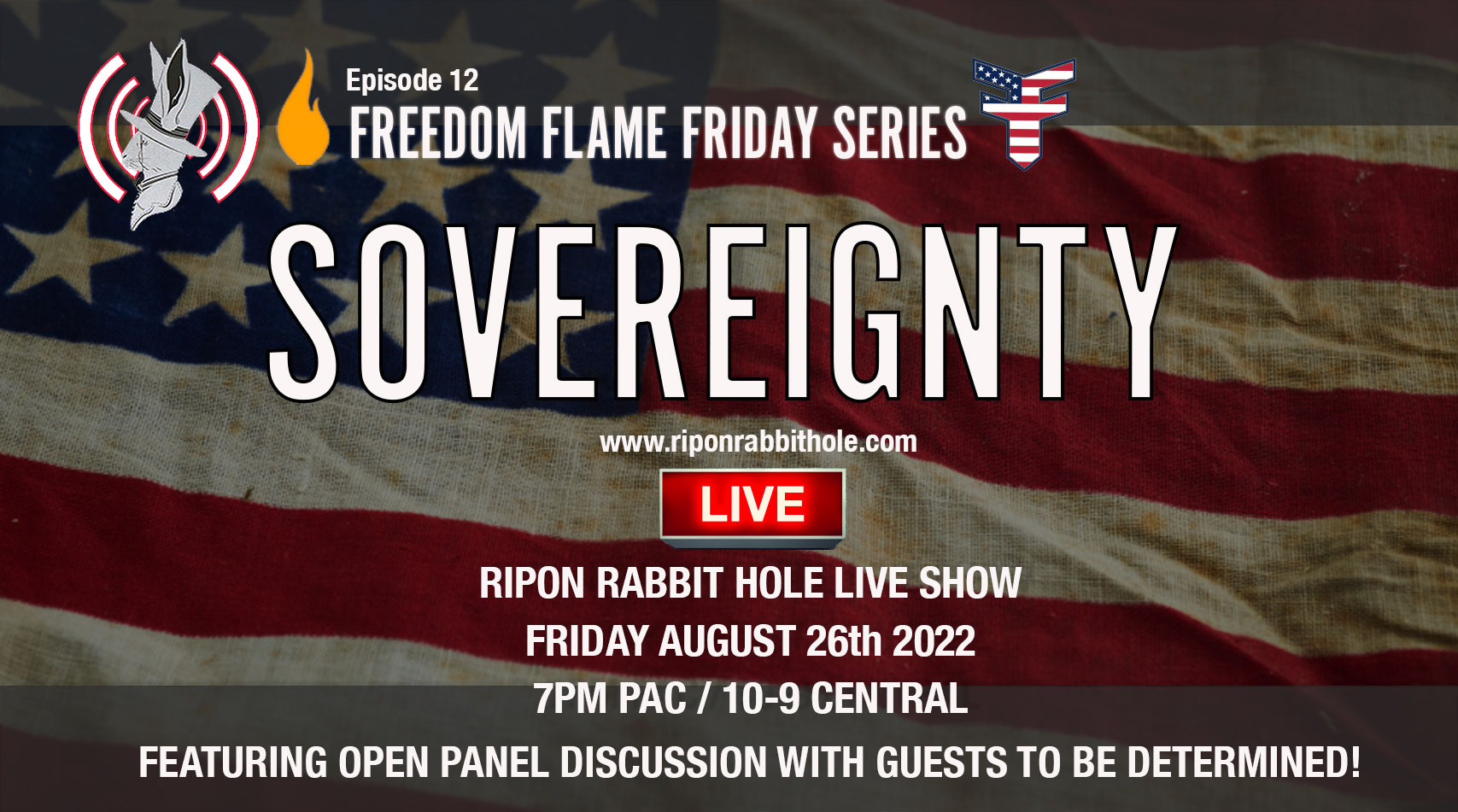 FREEDOM FLAME FRIDAY - LIVE