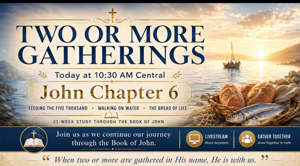 TWO OR MORE GATHERINGS — May 24, 2026