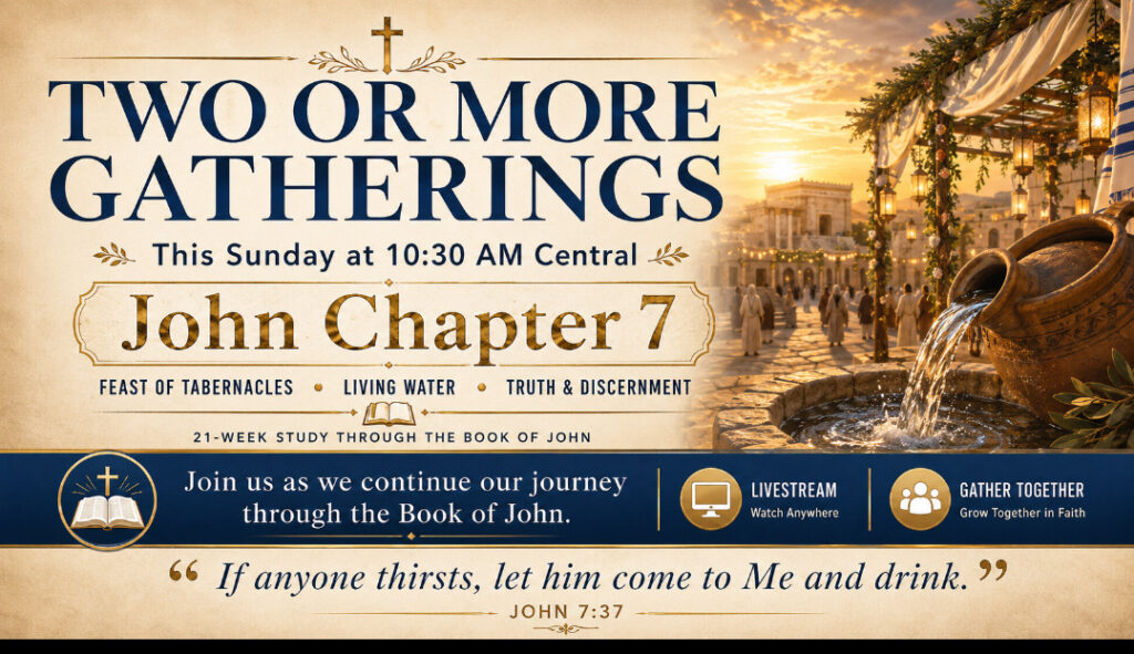 TWO OR MORE GATHERINGS — May 31, 2026