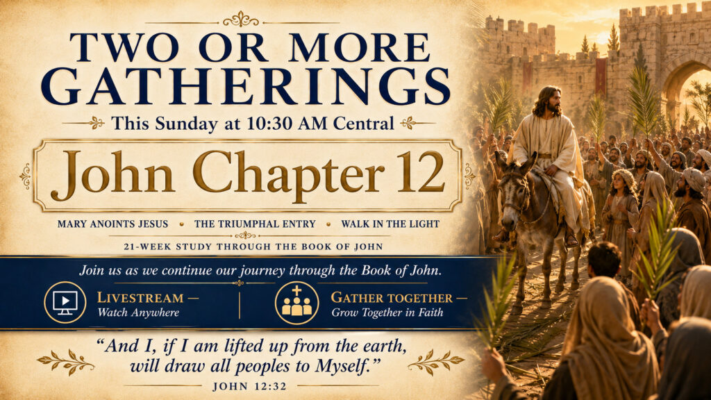 TWO OR MORE GATHERINGS — July 5, 2026